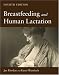 Breastfeeding and Human Lactation, Fourth Edition