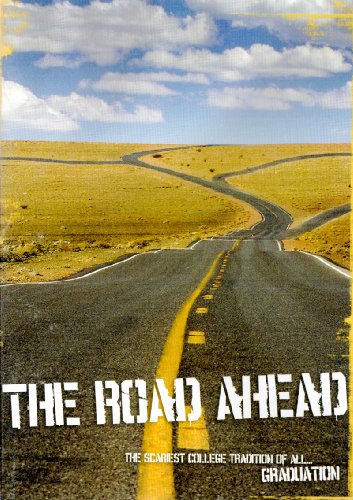 The Road Ahead