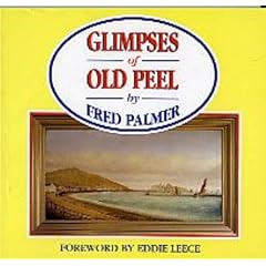 Glimpses of Old Peel
