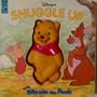 Disney's Snuggle Up With Winnie the Pooh (Squeeze Me Book)