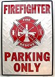 Firefighters Parking Only Rescue Firemen Park Metal Street Sign 12 x 18
