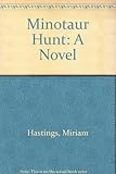 The minotaur hunt : a novel