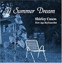 A SUMMER DREAM : Healing - Solo Instrumental Music - New Age [CD on Demand]