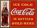 COKE Sold Here in Bottles Tin Sign 16W x 12.5H , 16x13
