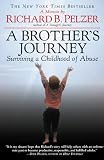 A Brothers Journey: Surviving a Childhood of Abuse