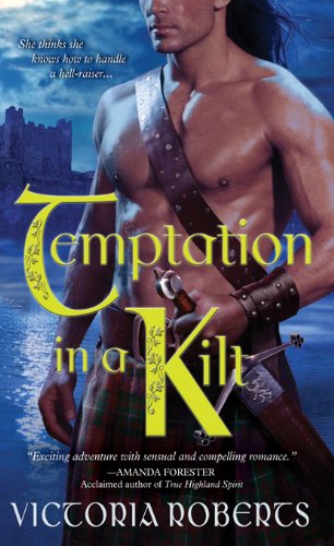 Temptation in a Kilt by Victoria Roberts