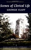 Buy : Scenes of Clerical Life (Wordsworth Classics)