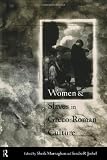 Women and Slaves in Greco-Roman Culture: Differential Equations