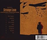 Strange Love Or: How Those Learned to Stop Worrying and Love Bombs