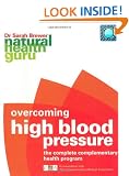 NHG: Overcoming High Blood Pressure: The Complete Complementary Health Programme (Natural Health Guru)