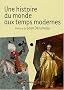Une histoire du monde aux temps modernes