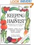 Keeping the Harvest: Preserving Your Fruits, Vegetables and Herbs (Down-to-Earth Book)