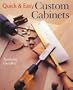 Quick & Easy Custom Cabinets