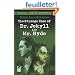 The Strange Case of Dr. Jekyll and Mr. Hyde