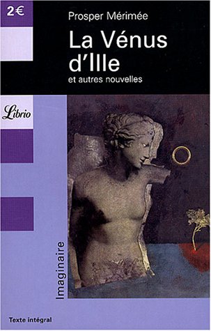 La V�nus d'Ille et autres nouvelles