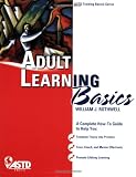 Adult Learning Basics (ASTD Training Basics Series)