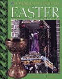 Easter (A World of Festivals)