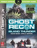 Tom Clancys Ghost Recon: Island Thunder (Primas Official Strategy Guide)