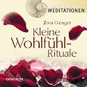 Kleine Wohlf&uuml;hlrituale