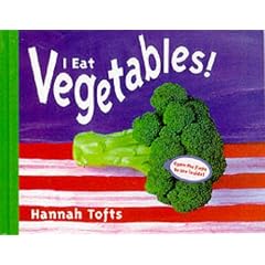 I Eat Vegetables! (Things I Eat!)