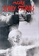 More Scary Stories To Tell In The Dark