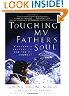 Touching My Father's Soul: A Sherpa's Journey to the Top of Everest