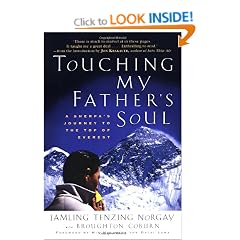Touching My Father's Soul: A Sherpa's Journey to the Top of Everest