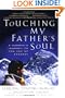Touching My Father's Soul: A Sherpa's Journey to the Top of Everest