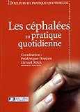 Les c�phal�es en pratique quotidienne