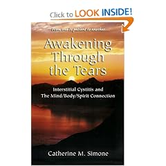 Awakening Through the Tears: Interstitial Cystitis and the Mind/Body/Spirit Connection