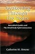Awakening Through the Tears: Interstitial Cystitis and the Mind/Body/Spirit Connection