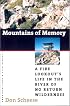 Mountains of Memory: A Fire Lookout's Life in the River of No Return Wilderness (American Land & Life)