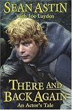There and Back Again : An Actor's Tale