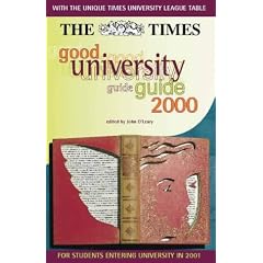 The "Times" Good University Guide: For Students Entering University in 2001