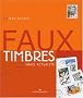 Faux Timbres : Vraie Actualit�