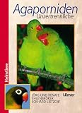 Produkt-Bild: Agaporniden: Unzertrennliche