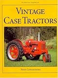 Vintage Case Tractors (American Legends)