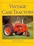Vintage Case Tractors (American Legends)