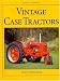 Book Vintage Case Tractors (American Legends)