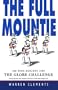 The Full Mountie: And Other Highlights from the Globe Challenge