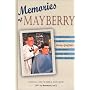 Memories of Mayberry: A Nostalgic Look at Andy Griffiths Hometown, Mount Airy, North Carolina