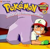 Attack of the Prehistoric Pokemon (Look-Look)