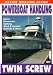 Powerboat  Handling Twin Screw