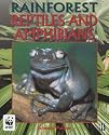 Reptiles and Amphibians (Rainforests)