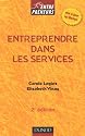 Entreprendre dans les services : Services aux entreprises Services à la personne