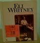 Eli Whitney (Full-Color First Books)