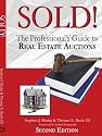Sold!: The Professional's Guide to Real Estate Auctions