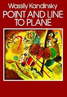 Point and Line to Plane (Dover Books on Art History)