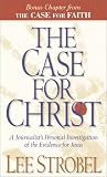 Case for Christ, the - MM for FCS: A Journalist's Personal Investigation of the Evidence for Jesus Case for Christ, the - MM for FCS: A Journalist's Personal Investigation of the Evidence for Jesus