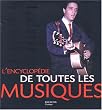 L'encyclop�die illustr�e de toutes les musiques